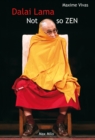Not so zen. The Hidden Face of the Dalai Lama - eBook