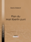 Plan du Mari libertin puni - eBook