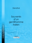 Souvenirs d'un gentilhomme italien - eBook