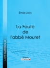 La Faute de l'abbe Mouret - eBook
