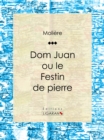 Don Juan : ou Le Festin de pierre - eBook