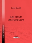 Les Hauts de Hurlevent - eBook