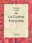 La Cuisine francaise - eBook