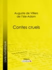Contes cruels - eBook