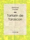 Tartarin de Tarascon - eBook