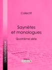 Saynetes et monologues : Quatrieme serie - eBook