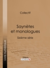 Saynetes et monologues : Sixieme serie - eBook