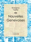 Nouvelles genevoises - eBook