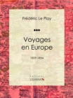 Voyages en Europe : 1829-1854 - eBook