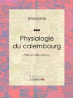 Physiologie du calembourg : Par un nain connu - eBook