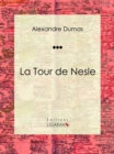 La Tour de Nesle : Piece de theatre - eBook