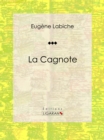 La Cagnote : Piece de theatre comique - eBook