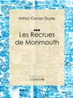Les Recrues de Monmouth : Roman d'aventures historique - eBook