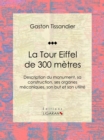 La Tour Eiffel de 300 metres - eBook