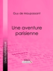 Une aventure parisienne - eBook