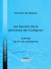 Les Secrets de la princesse de Cadignan - eBook