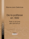 De la politesse en 1832 : Paris ou le Livre des cent-et-un - eBook