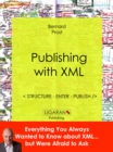 Publishing with XML : Structure, enter, publish - eBook