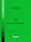 Lui : Roman contemporain - eBook
