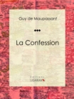 La Confession : Nouvelle sentimentale - eBook