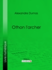 Othon l'archer - eBook