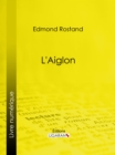 L'Aiglon - eBook