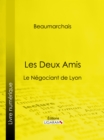 Les Deux Amis - eBook