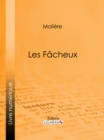 Les Facheux - eBook