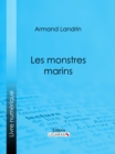 Les Monstres marins - eBook