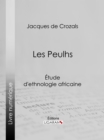 Les Peulhs - eBook