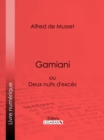 Gamiani : ou Deux nuits d'exces - eBook