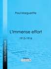 L'Immense effort : 1915-1916 - eBook