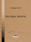 Ma soeur Jeanne - eBook