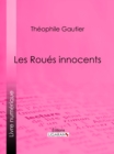 Les Roues innocents - eBook