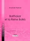 Balthasar et la Reine Balkis - eBook