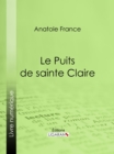 Le Puits de sainte Claire - eBook