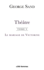 Theatre (Tome 9) : Le mariage de Victorine - eBook
