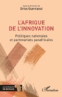 L'Afrique de l'innovation : Politiques nationales et partenariats panafricains - eBook