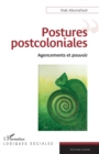Postures postcoloniales : Agencements et pouvoir - eBook