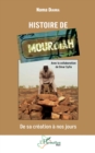 Histoire de Mourdiah : De sa creation a nos jours - eBook