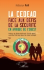 La CEDEAO face aux defis de la securite en Afrique de l'Ouest - eBook