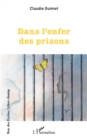 Dans l'enfer des prisons - eBook