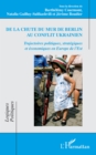 De la chute du mur de Berlin au conflit ukrainien : Trajectoires politiques, strategiques et economiques en Europe de l'Est - eBook