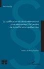 La codification du droit international prive vietnamien a la lumiere de la codification quebecoise - eBook