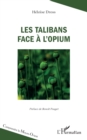 Les talibans face a l'opium - eBook