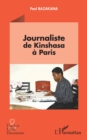 Journaliste de Kinshasa a Paris - eBook