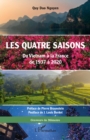 Les quatre saisons : Du Vietnam a la France de 1937 a 2020 - eBook