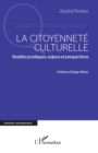 La citoyennete culturelle : Realites juridiques, enjeux et perspectives - eBook