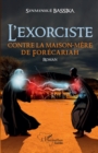 L'exorciste contre la maison-mere de Forecariah - eBook