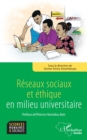 Reseaux sociaux et ethique en milieu universitaire - eBook